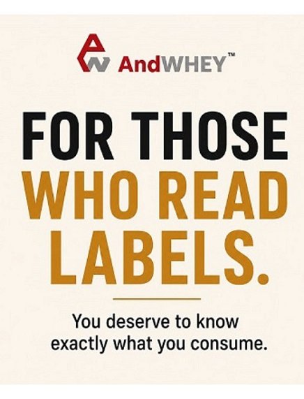 AndWhey Nutrition clean whey protein banner with transparent label disclosure - For Those Who Read Labels
