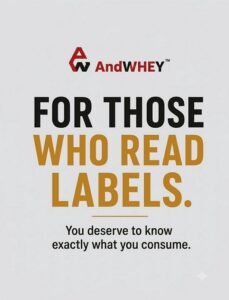 AndWhey Nutrition clean protein banner with transparent label disclosure - For Those Who Read Labels